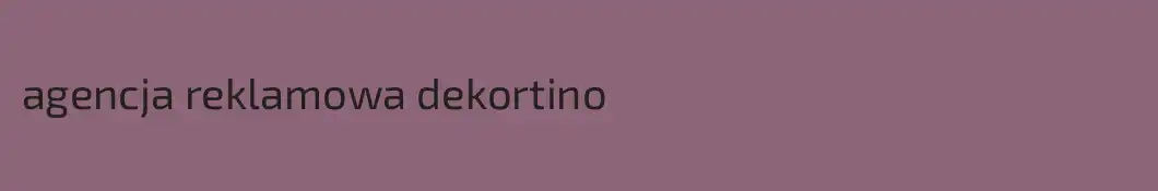 agencja reklamowa dekortino